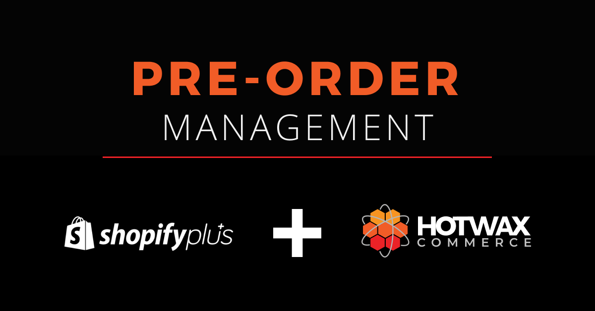 Shopify pre order management